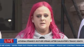 Athena Strand's mother speaks publicly for first time since daughter's death