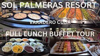 SOL PALMERAS RESORT, VARADERO CUBA, Full Lunch Buffet Tour July 2023