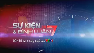 Trailer chương trình “Sự kiện và Bình luận” 2023