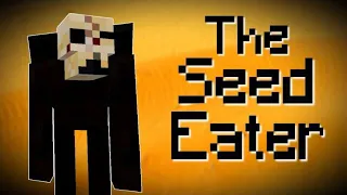 The Story Of The Seed Eater - Minecraft