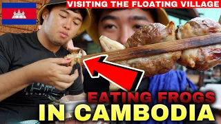 GOING TO THE FLOATING VILLAGE OF CAMBODIA AND EATING FROGS