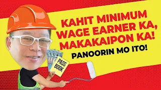 Kahit Minimum Wage Earner Ka, Makakaipon Ka! Panoorin mo ito! | Chinkee Tan