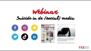 Webinar: Suïcide in de (Social) Media | 113 Zelfmoordpreventie