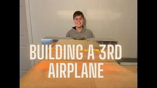 Why we chose to build a 3rd airplane