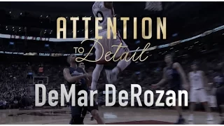 Attention to Detail: DeMar DeRozan