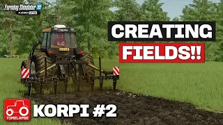 CREATING OUR FIRST TWO FIELDS!! FS22 Timelapse Korpi Ep.2