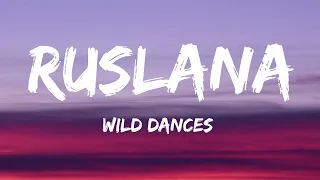 Ruslana - Wild Dances (Lyrics) New lyrics 2021