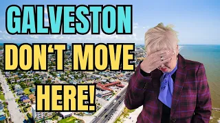 Before You Even Think Of Moving To Galveston, Watch This 1st!