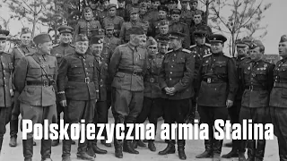 Polskojęzyczna armia Stalina - Przystanek Historia odc. 49