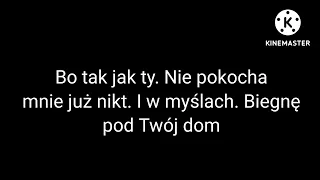 Kochanie to ja- Grzegorz Hyży Tekst