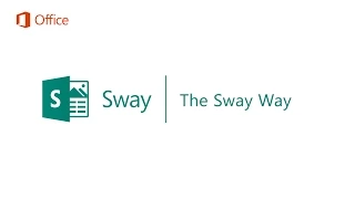 The Sway Way - Microsoft Sway Tutorials