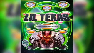 [2021] Lil Texas - SPRING HARDCORE 2021 MIX