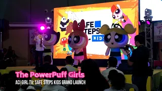 The PowerPuff Girls : Blossom, Bubbles, and Buttercup at the Safe Steps Kids Launch