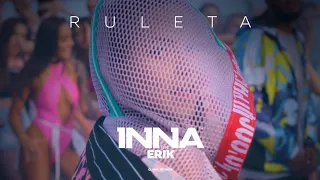 "Ruleta" lyrics - INNA (feat. Erik)