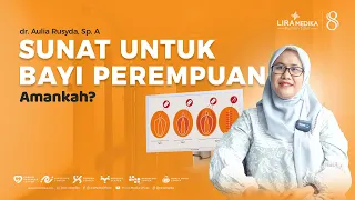 Kalau bayi kita perempuan apakah perlu disunat? | dr. Aulia Rusyda, Sp. A - Dokter Spesialis Anak