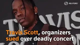 Travis Scott, organizers sued over deadly concert