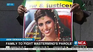 Anni Dewani Murder | Family to fight mastermind's parole