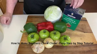 How to Make Southern Chow Chow - Easy Step by Step Tutorial