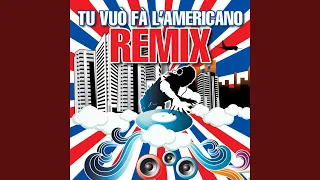 Tu vuò fà l'Americano Remix (Radio Edit)