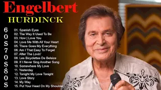 Engelbert Humperdinck The Best Hits Songs Of Collection 2024 Playlist #engelberthumperdinck