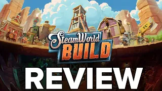 SteamWorld Build Review - The Final Verdict