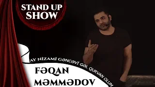 Feqan Memmedov - Ay Nizami Gencevi Gel Qurvan Olum (Stand up Show)