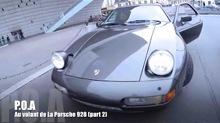 Porsche 928 : la conduite - Essai 2/2