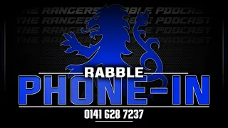 Clements Old Firm Struggles Continue - Rangers Rabble Podcast