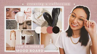 HOW TO MAKE A MOOD BOARD: Creating a Collection Part 1: Conceptualization / Sponsored by SojosVision