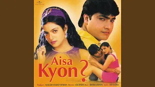 Bewafa Pyar Ke (From "Aisa Kyon")