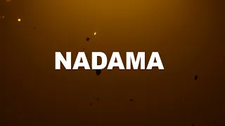 Nadama (Lyric Video)