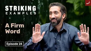 A Firm Word | Ep. 24 | Striking Examples From the Quran | Ramadan 2024 Live