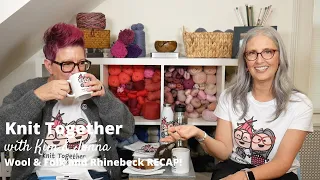 Knit Together with Kim & Jonna - Wool & Folk, Rhinebeck, and Giveaway WINNERS!