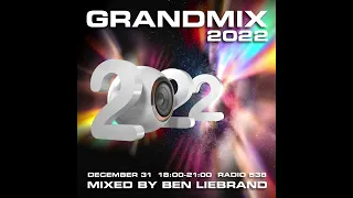 Ben Liebrand - Grandmix 2022 Intro/Outro