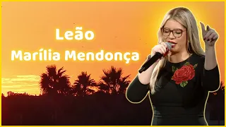 LEÃO - MARÍLIA MENDONÇA (LETRA) - MARÍLIA MENDONÇA - LEÃO