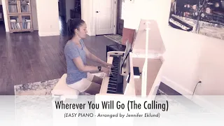Wherever You Will Go (The Calling) - Easy Piano Sheet Music