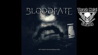 Bloodfate  "Between Shadows & Pain" (Full Album - 2019) (Colombia)