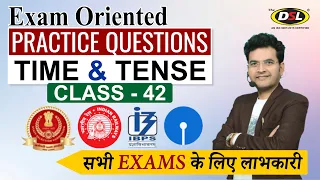 Exam Oriented Practice Questions | Time & Tenses | SSC CGL,CHSL, CDS, Bank Exam | By Dharmendra Sir