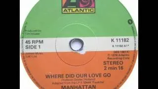 Manhattan Transfer - Where Did Our Love Go (7" SINGLE VERSION)