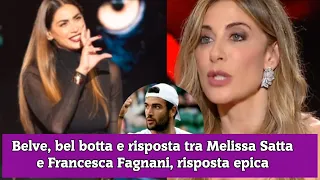 Belve, bel botta e risposta tra Melissa Satta e Francesca Fagnani, risposta epica