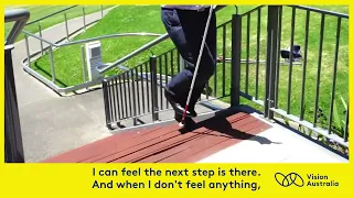 Vision Australia Life hacks - Navigating stairs