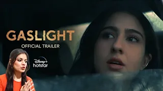 Gaslight | Official trailer reaction | Sara Ali Khan | Vikrant Massey | Chitrangada Singh