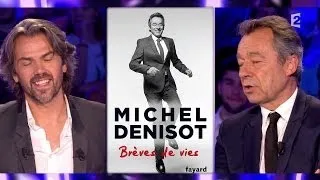 Michel Denisot "Brèves de vie" - On n'est pas couché 4 octobre 2014 #ONPC