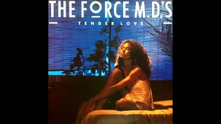 Force M.D. 's - Tender Love (1985 LP Version) HQ