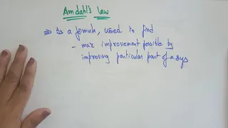 lec 34 |Amdahl's Law part 1 |ACA| By Bhanupriya