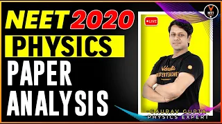 NEET 2020 - Physics Paper Analysis | NEET Physics | NEET Exam 2020 | Gaurav Gupta | Vedantu NEET