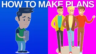 How To Make Plans - English Conversation Practice