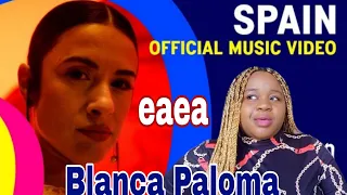 Blanca Paloma - Eaea | Spain 🇪🇸 | Official Music Video | Eurovision 2023 REACTION