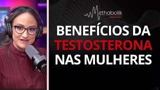 Benefícios da testosterona nas mulheres