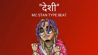 [Free For Profit] MC STAN Type Beat "DESHI" | Indian Type Beat | Hip Hop Beats |